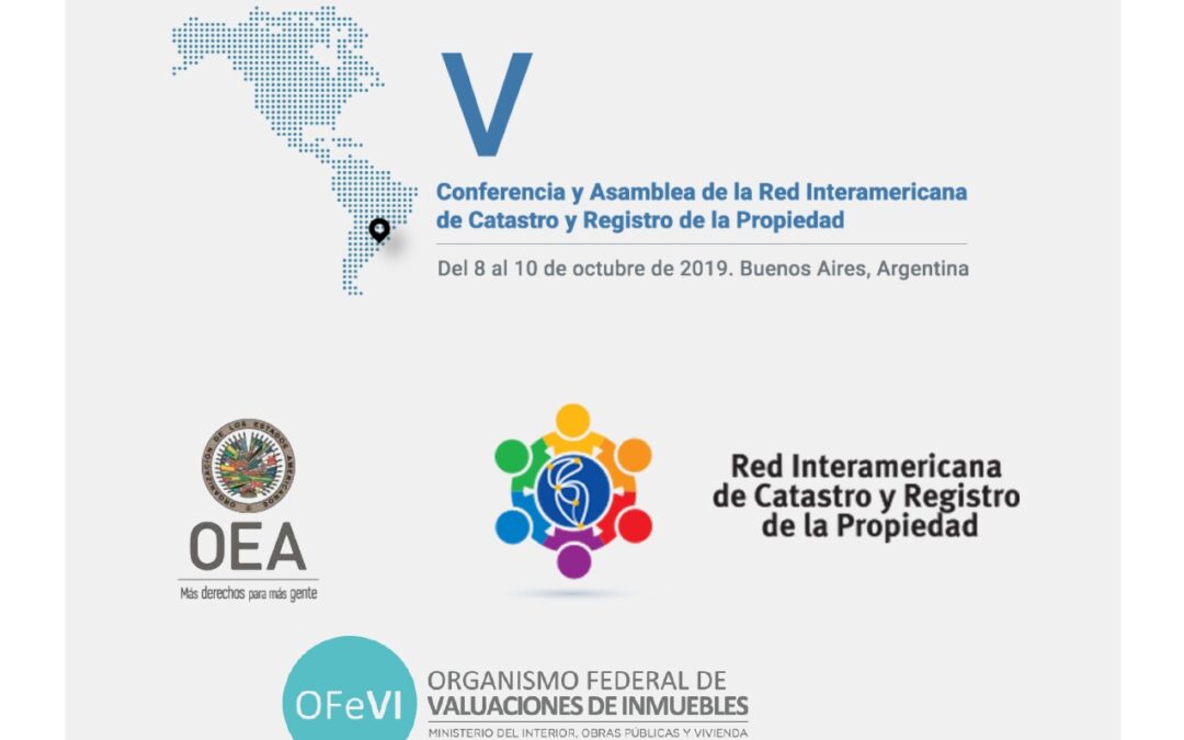 V Conferencia y Asamblea de la Red Interamericana de Catastro y Registro