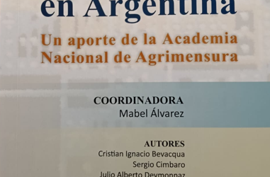 «Ley Nacional de Catastro en Argentina – Un aporte de la Academia Nacional de Agrimensura»